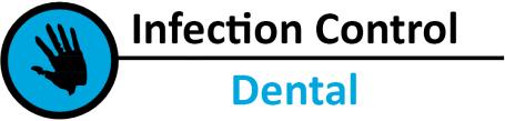 DENTAL INFECTION PREVENTION AND CONTROL