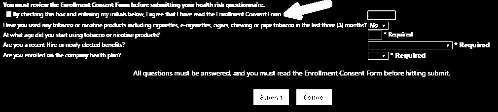Complete HRA Questionnaire Click on the Enrollment Consent Form underlined