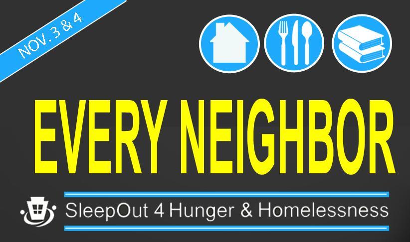 Introduction: Thank you for your interest in participating in the 2017 SleepOut 4 Hunger & Homelessness (Nov 3-4).
