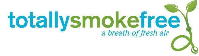 Our transition to Totally Smokefree May 2008 Rapid transition within three months Objectives: To reduce exposure to passive smoke To
