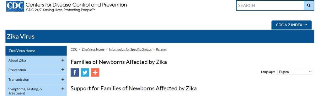 Parents face emotional and practical challenges. Families need to be and be fully informed and educated about Zika and its consequences with ongoing support.