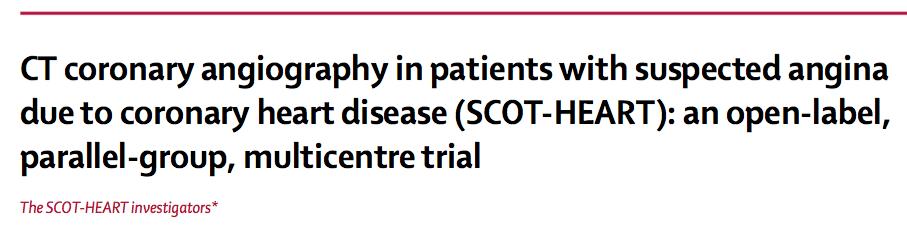 SCOT-HEART David Newby, PI Lancet 2015; 385: 2383 91 4,146 patients with chest pain randomized to standard care or