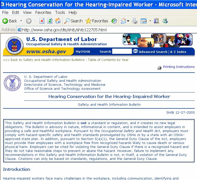 Safety and Health Information Bulletins SHIBs: 1. Innovative Workplace Safety Accommodations for Hearing- Impaired Workers July, 2005 2.