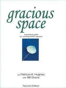 Gracious Space is A