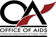 California Department of Public Health (CDPH), Office of AIDS (OA) Monthly Report April 2018 Please note: As part of OA s ongoing work to align all of our work and communications with Laying a