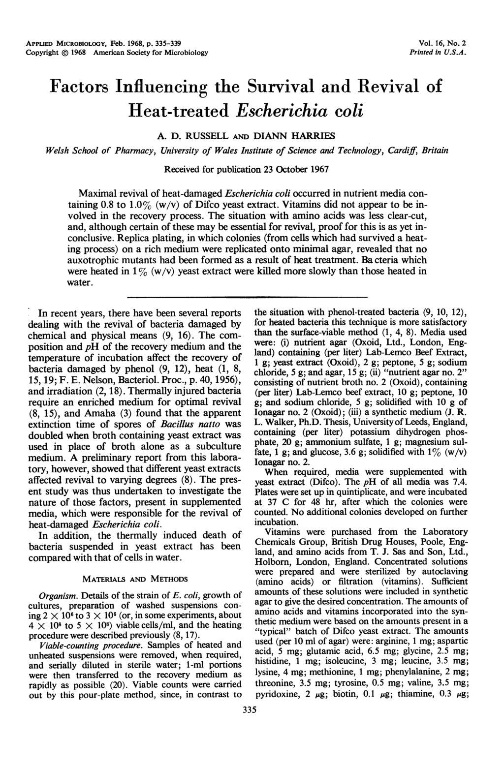 APPLIED MICROBIOLOGY, Feb. 1968, p. 335-339 Copyright @ 1968 American Society for Microbiology Vol. 16, No. 2 Printed in U.S.A. Factors Influencing the Survival and Revival of Heat-treated Escherichia coli A.