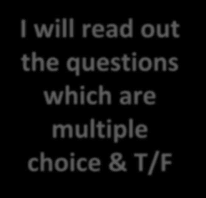 are multiple choice & T/F Katie