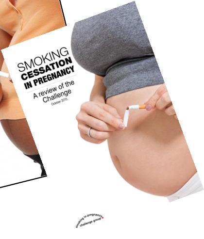 Challenge Group Resources The Smoking in Pregnancy Challenge Group continues to provide evidence based materials and resources to support local areas to implement NICE Guidance -