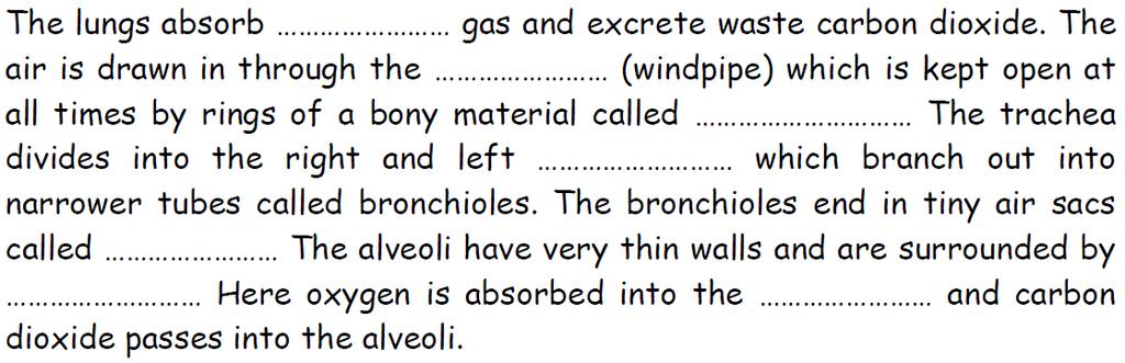 L3. adaptation for gas exchange activities Task 1: Complete the sentences below Task 2: Fill in the missing words in the passage using the words provided: trachea, oxygen, capillaries, cartilage,