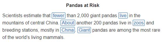 6. Part A What is the meaning of the word estimate as it is used in paragraph 1 of Giant Panda Cubs Give Hope to an Endangered Species? 2205_A A. to state a fact B.