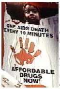 Durban 2000 Activism from the South Global March for access to HIV treatment Treatment Access Campaign (and
