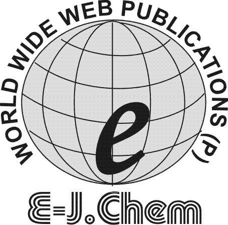 ISSN: 0973-4945; CODEN ECJHAO E- Chemistry http://www.e-journals.net Vol. 4, No. 4, pp.