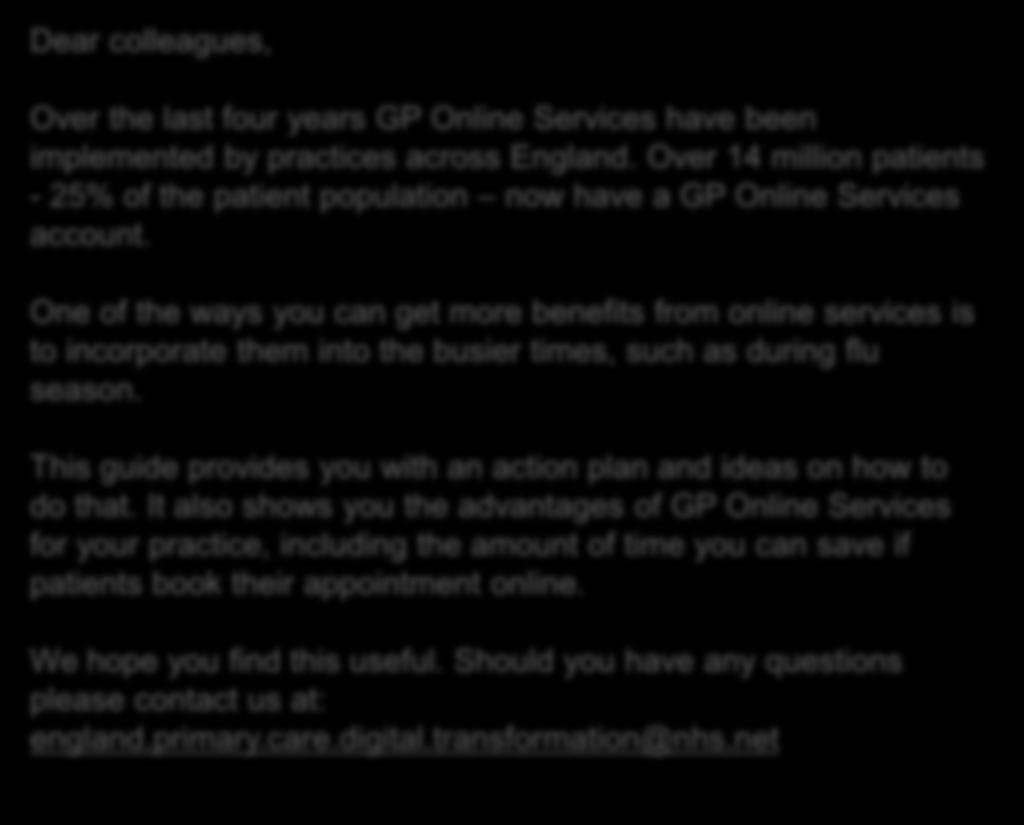 Over 14 million patients - 25% of the patient population now have a GP Online Services account.