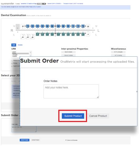 Return to SureSmile 1. Return to SureSmile in the browser (F5 to refresh if patient is not showing). 2. Open the order page for the patient and scroll down to Submit Order.