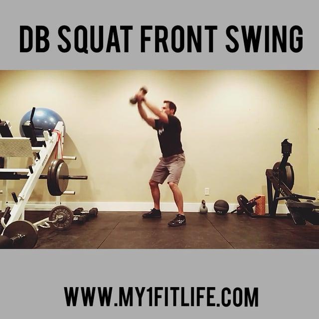 DAY WORLDS GREATEST WARM UP DB SQUAT FRONT SWING ***This Week -we are doing circuits. - sets of reps moving from exercise A-B-C-D-E-F and then back round again to A.
