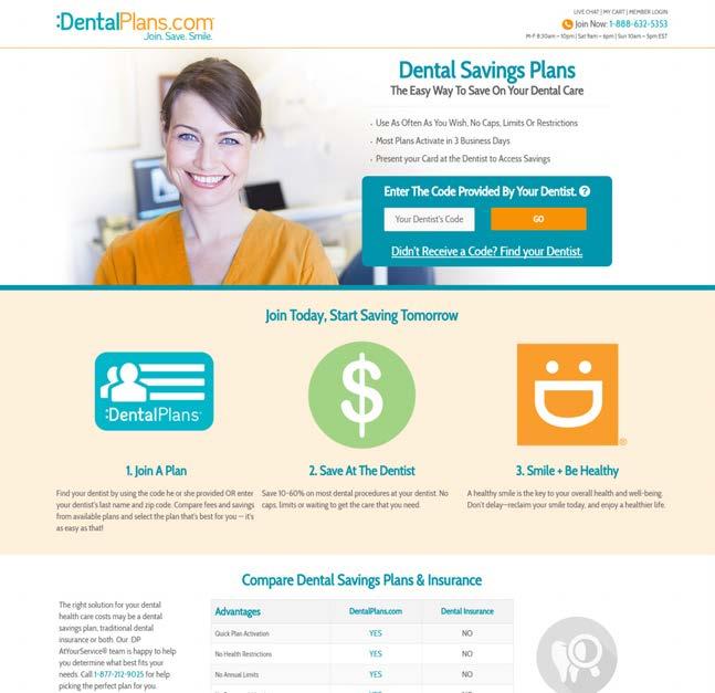Get to Know DentalPlans.com DentalPlans.com, a Henry Schein One Company, helps people access the quality healthcare that they need, at a price they can afford. We have been in business since 1999.