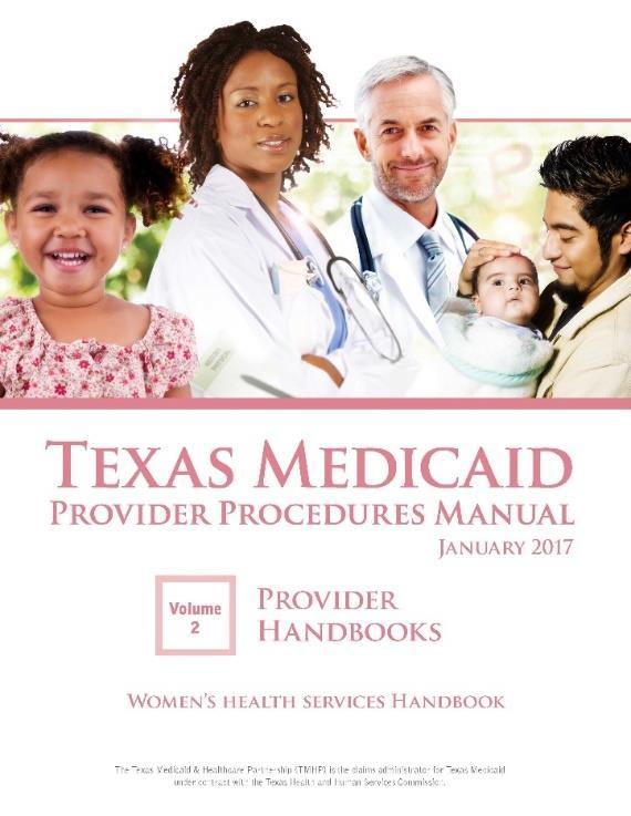 HTW Program Benefits Full list of reimbursable procedure codes can be found in Volume 2: Women s