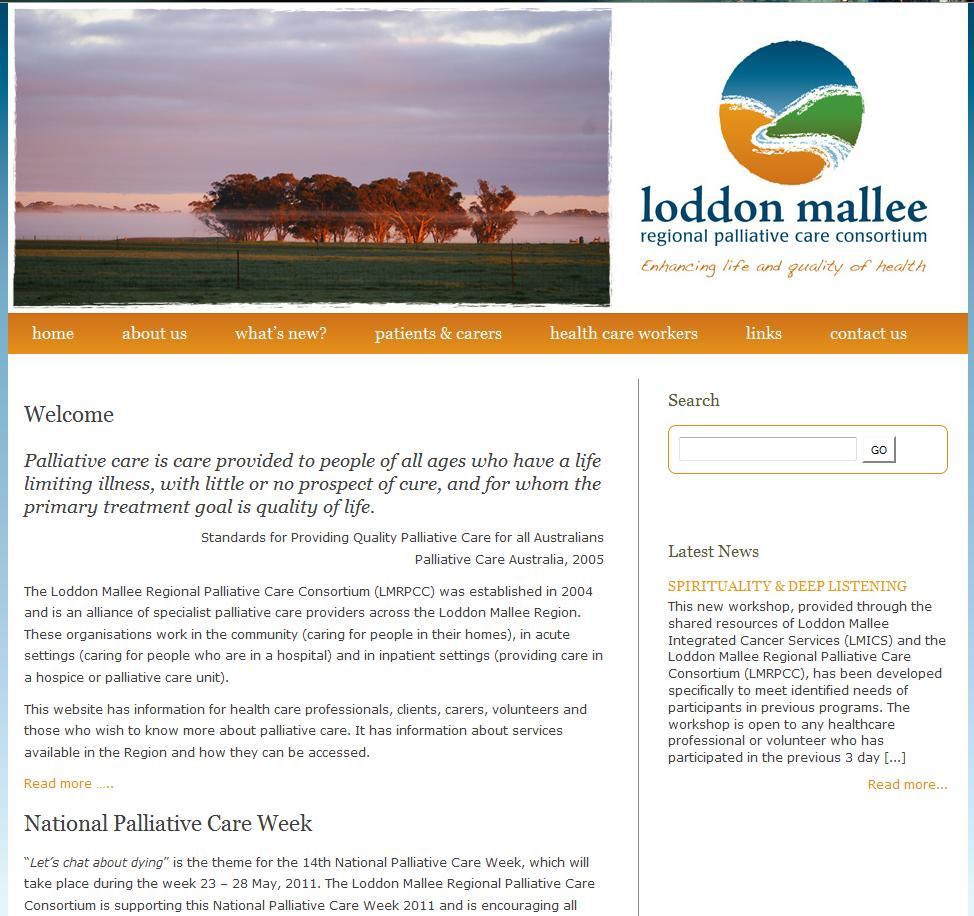 Spirituality Project This 18 month project was planned in collaboration with the Loddon Mallee Integrated Cancer Service (LMICS) and involved the development and delivery of the following sessions