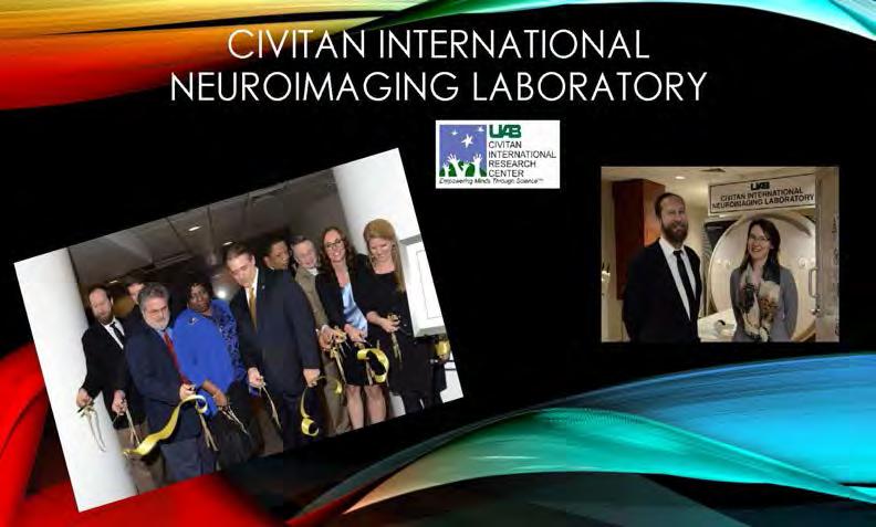 resonance imaging scanner, the University of Alabama at Birmingham opened the Civitan International Neuroimaging Laboratory in UAB Highlands Hospital.