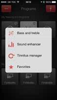 ReSound Smart TM app: Tinnitus Manager functionality TINNITUS MANAGER* The Tinnitus Manager will be available for you in the app if the Tinnitus Sound Generator (TSG) has been enabled in one or more