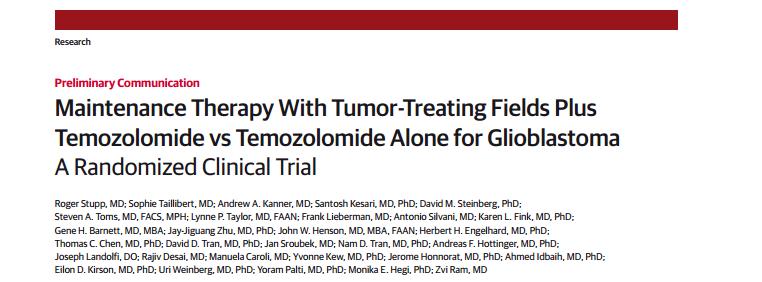 2015 EF-14 A large, multinational, open-label, randomized Phase 3 trial comparing Optune in combination with temozolomide to temozolomide alone in 700 patients with newly diagnosed GBM Median