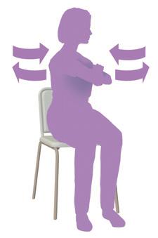 Warm up or cool down exercise Exercise 3: Trunk rotation 1. Sit on a chair with your back well supported 2.
