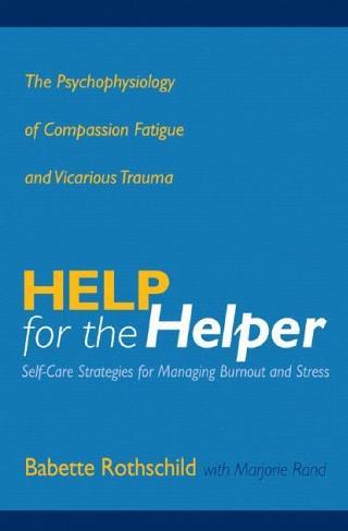 Psychophysiology of Compassion Fatigue and
