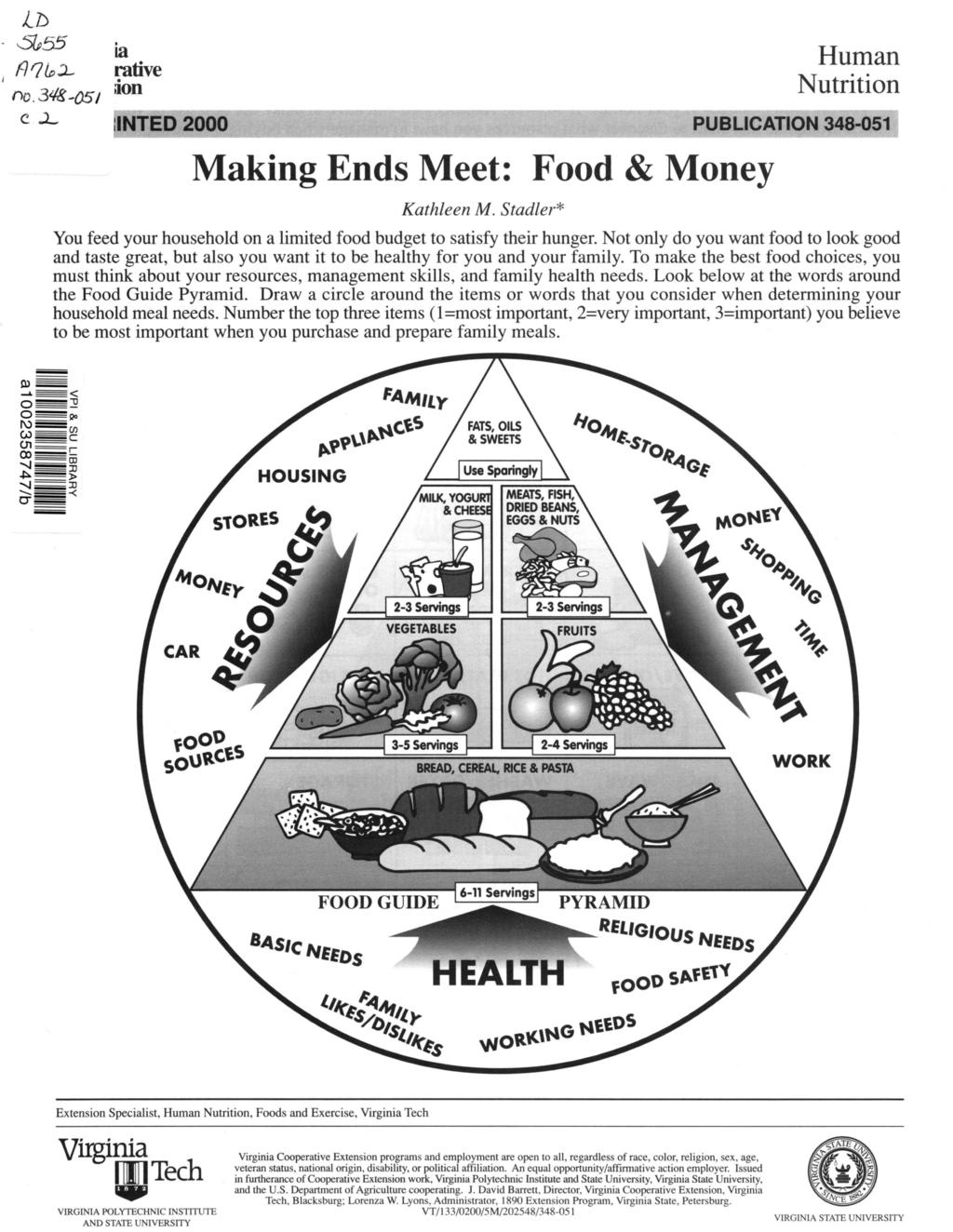 l._b 07.;55 ia fj 1 ip ~ rative no. 348-051 ;ion e..l INTED 2000 PUBLICATION 348-051 Making Ends Meet: Food & Money Kathleen M.