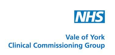 Item Number: 8 NHS VALE OF YORK CLINICAL COMMISSIONING GROUP GOVERNING BODY MEETING Meeting Date: 4 April 2013 Report Sponsor: Mark Hayes Chief Clinical Officer Report Author: North Yorkshire and