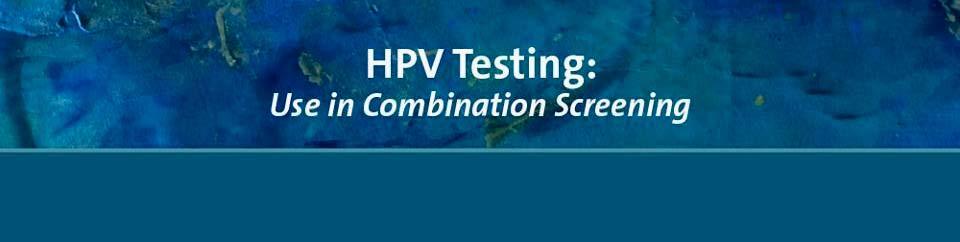 3 years when both tests negative HPV prevalence ranges from 5-10% About
