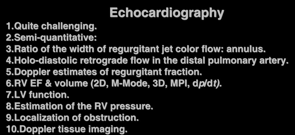 Pulmonary Valve Regurgitation Echocardiography 1.