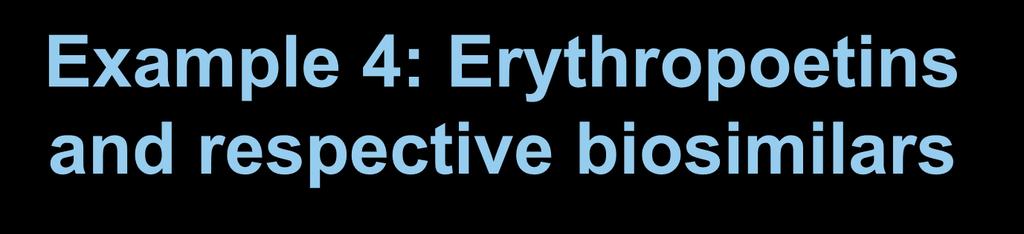 Example 4: Erythropoetins