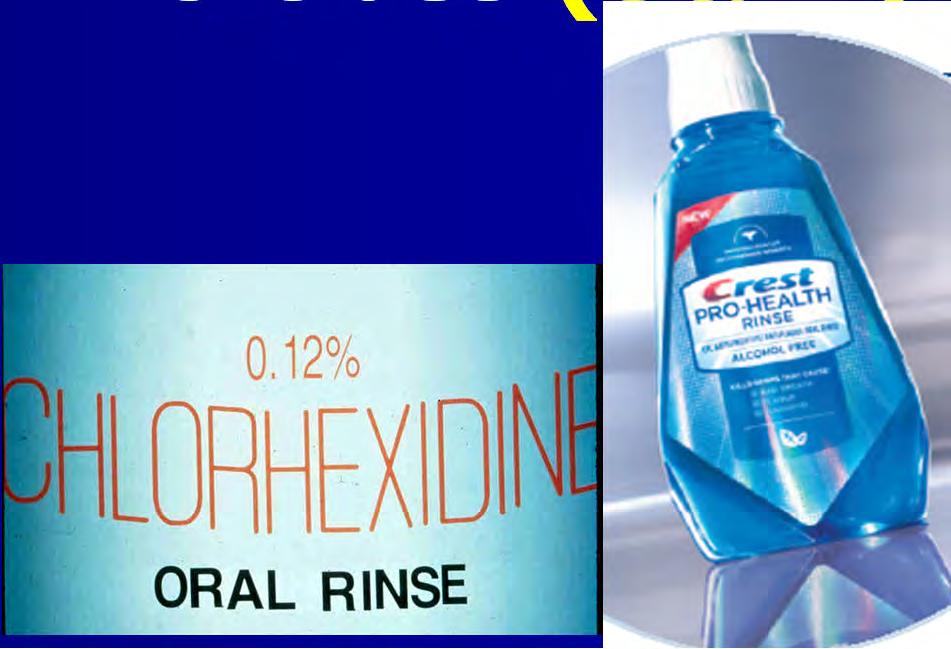 PRE-PROCEDURAL RINSING Safety for both Patient and Clinician A pre-procedural rinse of 0.