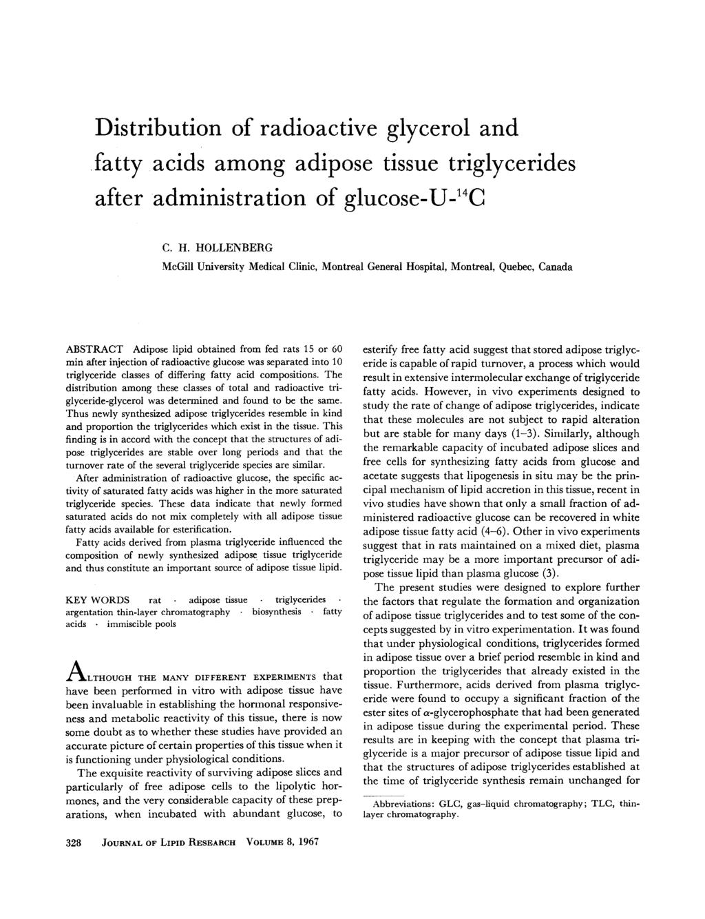 Distribution of radioactive glycerol and fatty acids among adipose tissue triglycerides after administration of glucose-u-'"c C. H.