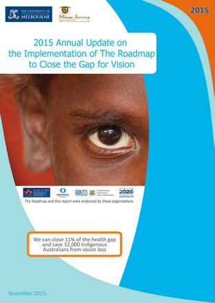 Eye Health and Roadmap Resources A number of resources have been developed by IEH to assist with regional implementation and initiatives to close the gap for vision.
