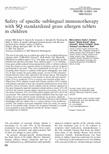 Dahl R, Stender A, Rak S. Specific immunotherapy with SQ standardized grass allergen tablets in asthmatics with rhinoconjunctivitis. Allergy 2006; 61: 185 190.