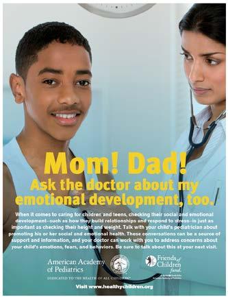 Promotion Opportunities Within the Clinical Setting Encourage families to consider emotional development prior to visit (by