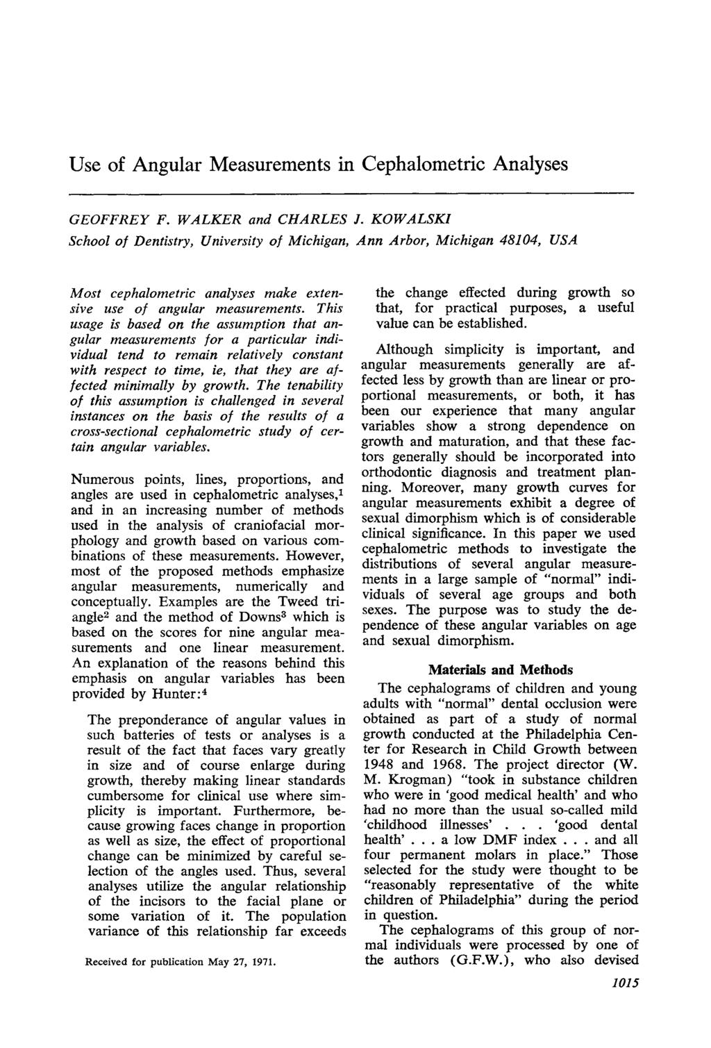 Use of Angular Measurements in Cephalometric Analyses GEOFFREY F. WALKER and CHARLES J.