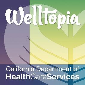 denti-cal.ca.gov/wsi/ Bene.jsp?fname=ProvReferral Welltopia by DHCS, free and low-cost resources - www.mywelltopia.