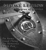 Moose Legionnaires take the responsibility to assure that their Lodge remains prosperous and continues to increase in membership they assume the role as guardians of their Lodge.