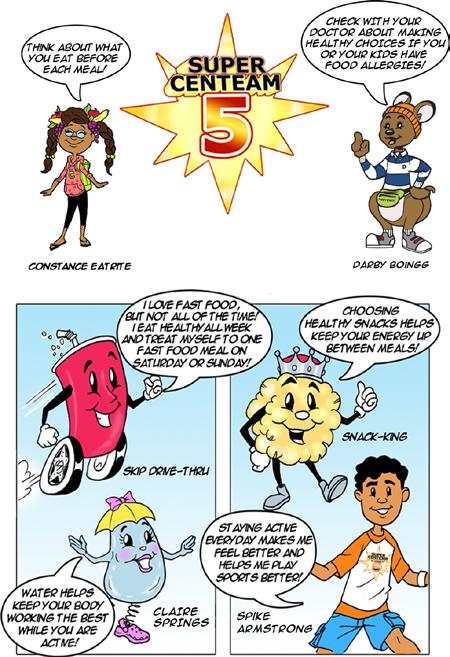 DARBY BOINGG INTRODUCES THE The Super Centeam 5 characters were created to teach kids the