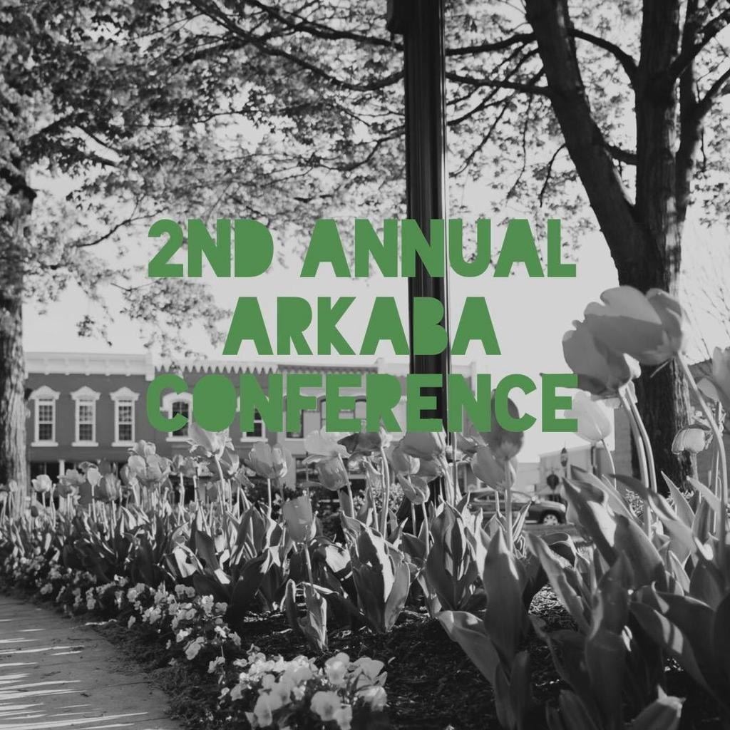 ARKABA 2nd Annual Conference 2017 When? Workshop: October 26th at 4:30pm-7:30pm 3.5 BCBA CEU s 3 Teacher CE s Conference: October 27th at 8am-5:15pm 4.