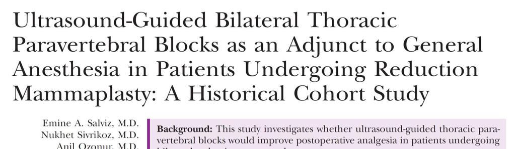 Paravertebral Block for Breast Reduction Reduction in Time to first pain