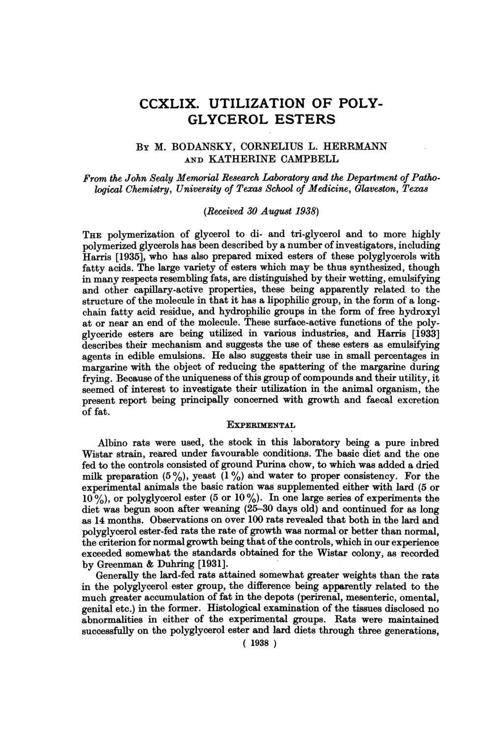 CCXLIX. UTILIZATION OF POLY- GLYCEROL ESTERS BY M. BODANSKY, CORNELIUS L.