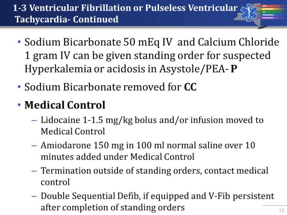 Key Point/Consideration added Do not interrupt compressions for placement of advanced airway or mechanical CPR device A minimum of 50 ml of normal saline should be given between the bolus of calcium