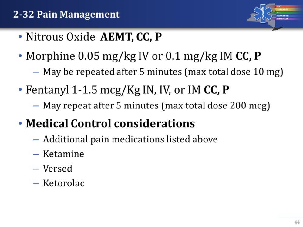 Key points/considerations ONE pain medication may be given under standing orders, to exceed standing order dose or to switch to another agency you must consult medical control If