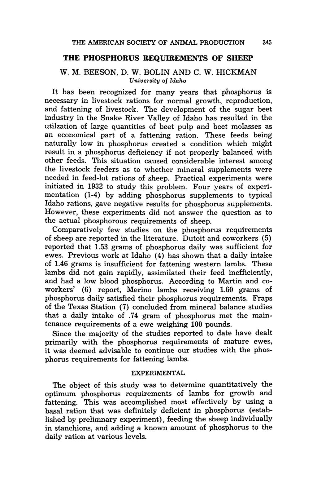 THE AMERICAN SOCIETY OF ANIMAL PRODUCTION 345 THE PHOSPHORUS REQUIREMENTS OF SHEEP W.