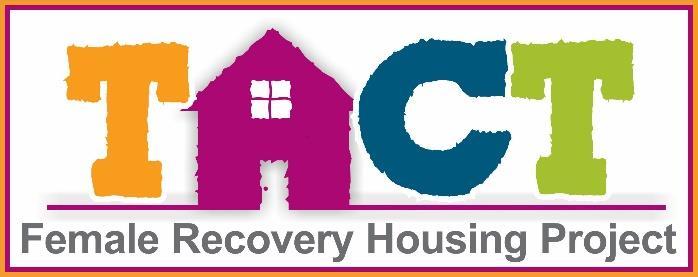 APPLICATION/ASSESSMENT FORM FOR SUPPORTED ACCOMMODATION AT TACT FRHP These questions are not an examination you have to pass, we merely need to know about you so we can be sure we can offer you the