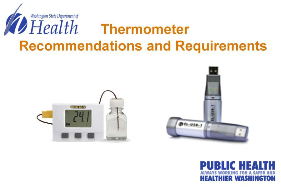 Another area identified for improvement during the OIG report, was the type of thermometer used and