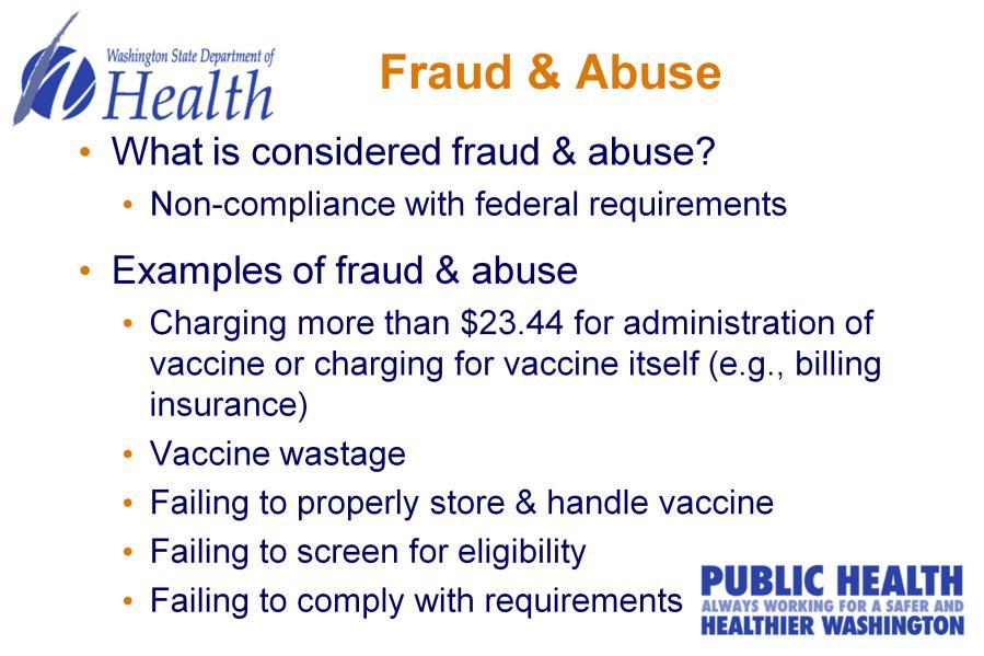 Fraud = Intentional deception or misrepresentation Abuse = Unintentional practices Non-compliance on the Site Visit Questionnaire is the 1 st step to potential F&A This can include improper storage